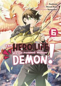 Book Cover for The Hero Life of a (Self-Proclaimed) Mediocre Demon!. 6 by Shiroichi Amaui