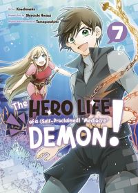 Book Cover for The Hero Life of a (Self-Proclaimed) Mediocre Demon!. 7 by Shiroichi Amaui