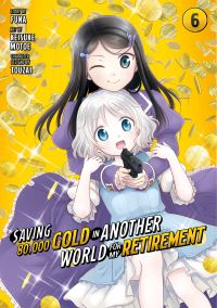 Book Cover for Saving 80,000 Gold in Another World for My Retirement 6 (Manga) by Funa, Keisuke Motoe, Touzai
