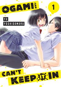 Book Cover for Ogami-San Can't Keep It In 1 by Yu Yoshidamaru