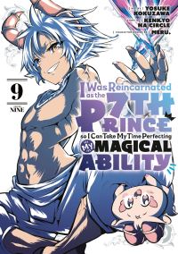 Book Cover for I Was Reincarnated as the 7th Prince So I Can Take My Time Perfecting My Magical Ability 9 by Kenkyo na Circle, Meru