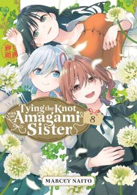 Book Cover for Tying the Knot With an Amagami Sister 8 by Marcey Naito
