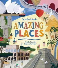 Book Cover for Barefoot Books Amazing Places by Miralda Colombo