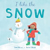 Book Cover for I Like the Snow by Sarah Nelson