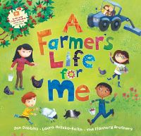 Book Cover for A Farmer's Life for Me by Jan Dobbins, Flannery Brothers Musical group