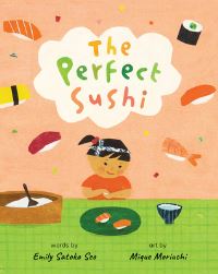 Book Cover for The Perfect Sushi by Emily Seo