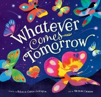 Book Cover for Whatever Comes Tomorrow by Rebecca Gardyn Levington