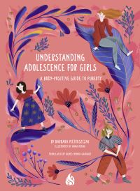 Book Cover for Understanding Adolescence for Girls by Barbara Pietruszczak