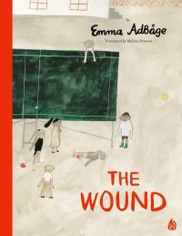 Book Cover for The Wound by Emma AdBage