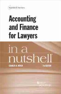 Book Cover for Accounting and Finance for Lawyers in a Nutshell by Charles H Meyer