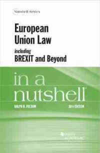 Book Cover for European Union Law Including Brexit and Beyond in a Nutshell by Ralph Haughwout Folsom