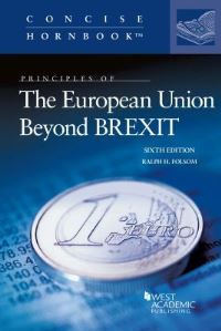 Book Cover for Principles of the European Union Beyond BREXIT by Ralph Haughwout Folsom
