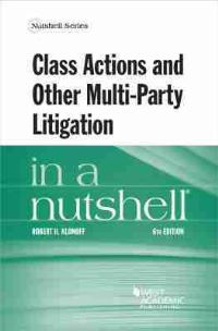 Book Cover for Class Actions and Other Multi-Party Litigation in a Nutshell by Robert H Klonoff
