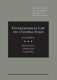 Book Cover for Entertainment Law on a Global Stage by Mary LaFrance, Geoffrey R. Scott, Lionel S. Sobel