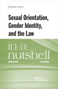 Book Cover for Sexual Orientation, Gender Identity, and the Law in a Nutshell by Ruth Colker