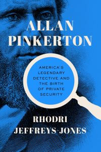 Book Cover for Allan Pinkerton by Rhodri JeffreysJones