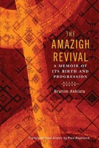Book Cover for The Amazigh Revival by Amrec Brahim Akhiate