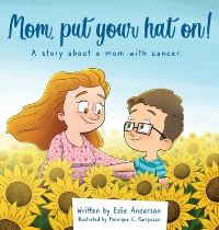 Book Cover for Mom, Put Your Hat On! by Edie Anderson