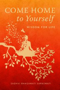 Book Cover for Come Home to Yourself by Sadhvi Bhagawati Saraswati