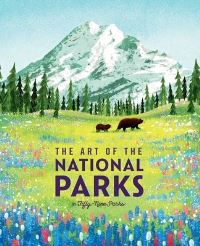 Book Cover for The Art of the National Parks by Weldon Owen