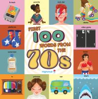 Book Cover for First 100 Words from the 70S by 