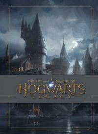 Book Cover for Art and Making of Hogwarts Legacy by Jody Revenson