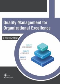 Book Cover for Quality Management for Organizational Excellence by Shane Parsons