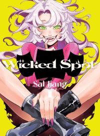 Book Cover for Wicked Spot 1 by Sal Jiang