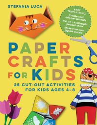 Book Cover for Paper Crafts for Kids by Stefania Luca