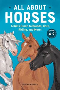 Book Cover for All About Horses by Kelly Milner Halls