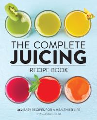 Book Cover for The Complete Juicing Recipe Book by Stephanie Leach