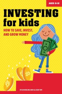Book Cover for Investing for Kids by Dylin Redling, Allison Tom