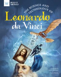 Book Cover for The Science and Technology of Leonardo Da Vinci by Elizabeth PagelHogan