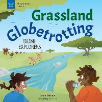 Book Cover for Grassland Globetrotting by Laura Perdew