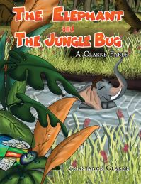 Book Cover for The Elephant and the Jungle Bug by Constance Clarke