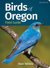Book Cover for Birds of Oregon Field Guide by Stan Tekiela
