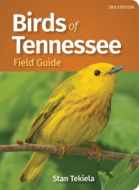 Book Cover for Birds of Tennessee Field Guide by Stan Tekiela