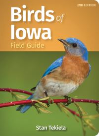 Book Cover for Birds of Iowa Field Guide by Stan Tekiela