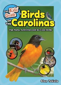 Book Cover for The Kids Guide To Birds of The Carolinas by Stan Tekiela