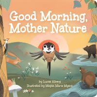 Book Cover for Good Morning, Mother Nature by Lucas Alberg