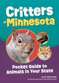 Book Cover for Critters of Minnesota by Alex Troutman