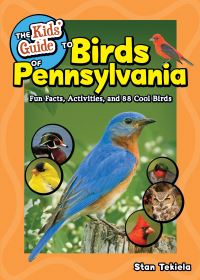 Book Cover for The Kids' Guide to Birds of Pennsylvania by Stan Tekiela