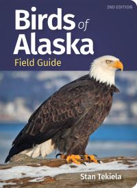 Book Cover for Birds of Alaska Field Guide by Stan Tekiela