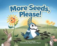 Book Cover for More Seeds, Please! by Lucas Alberg