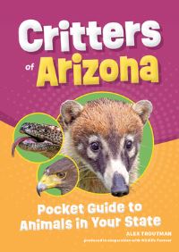 Book Cover for Critters of Arizona by Alex Troutman