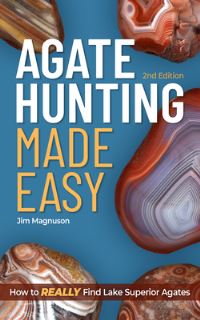 Book Cover for Agate Hunting Made Easy by Jim Magnuson