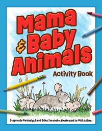 Book Cover for Mama & Baby Animals Activity Book by Stephanie Panlasigui, Erika Zambello