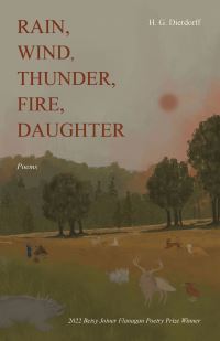Book Cover for Rain, Wind, Thunder, Fire, Daughter by H G Dierdorff