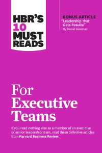 Book Cover for HBR's 10 Must Reads for Executive Teams by 