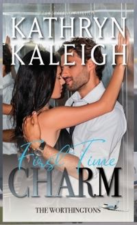 Book Cover for First Time Charm by Kathryn Kaleigh
